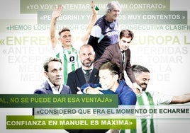 Las frases que han marcado la temporada 23-24 en el Betis: curvas y vaivenes para llegar a Europa