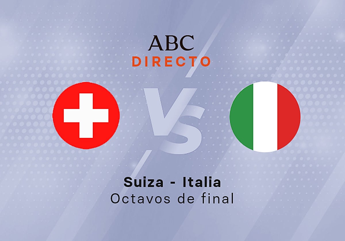 Suiza - Italia, en directo: resultado, goles, ganador y última hora online del partido de octavos de final de la Eurocopa hoy