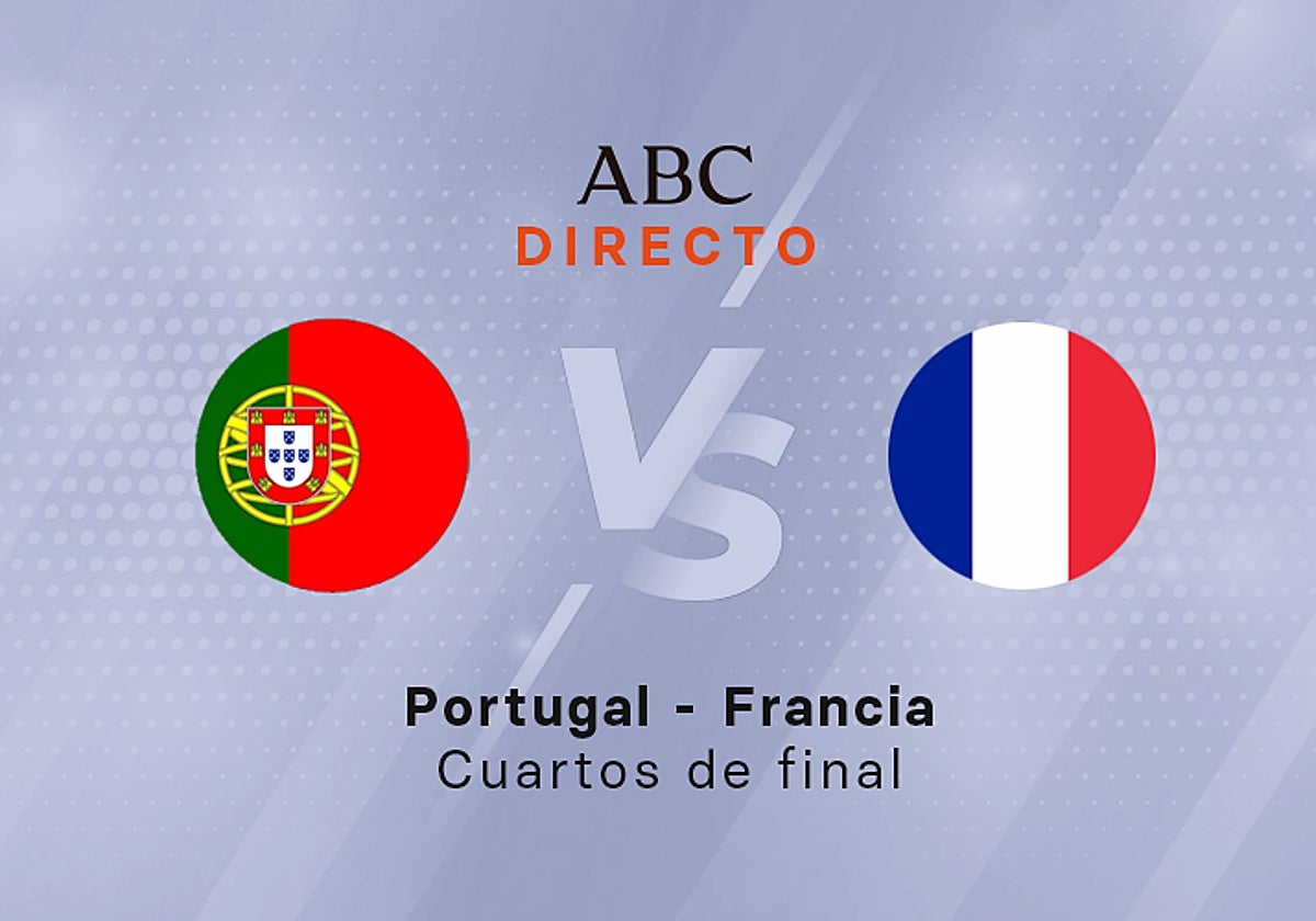 Portugal - Francia, en directo: resultado, goles, ganador y última hora online del partido de cuartos de final de la Eurocopa hoy