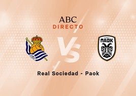 Real Sociedad - PAOK, estadísticas del partido de la Europa League