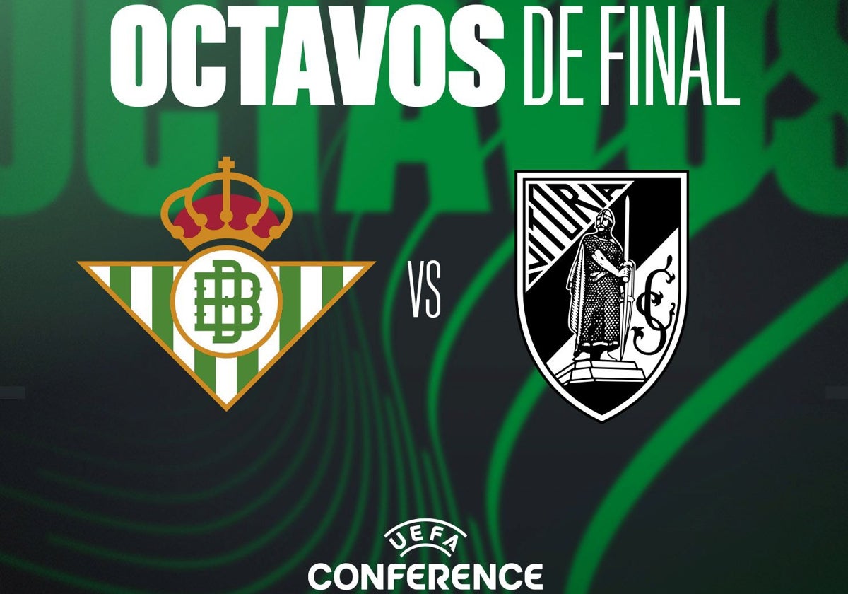 Betis - Vitoria Guimaraes: estas son las fechas y horarios de la eliminatoria de octavos de la Conference League