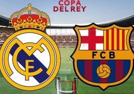 Precios de las entradas de la final de la Copa del Rey y cuántas le dan al Real Madrid y al Barça