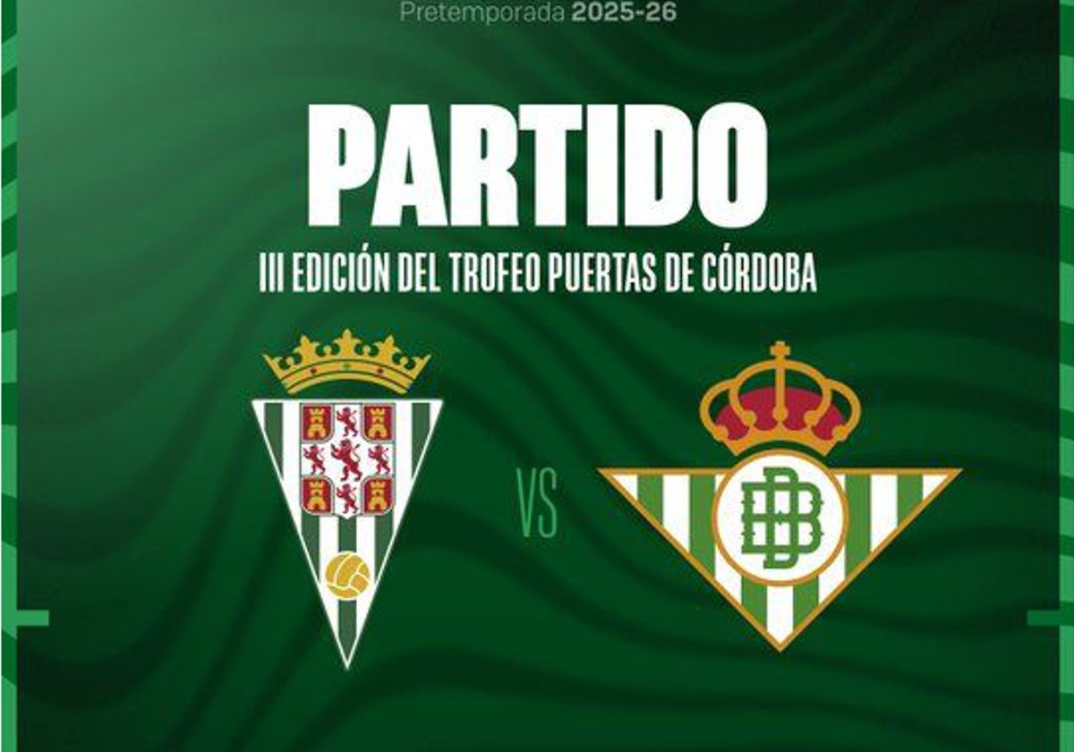 Se anuncia el partido Córdoba-Betis en la tercera edición del Trofeo Puertas de Córdoba
