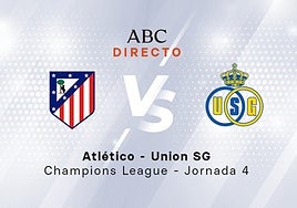 Atlético de Madrid - Union SG, estadísticas del partido de Champions