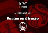 Sorteo del Mundial 2026, en directo: rivales de España, grupos, cruces, emparejamientos y última hora hoy