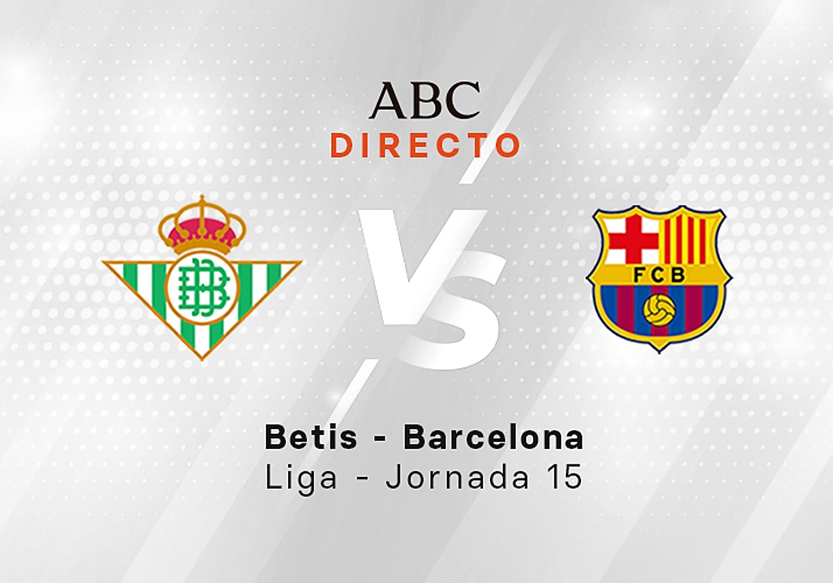 Betis - Barcelona, estadísticas del partido