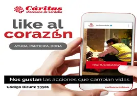 Cáritas Córdoba pide ayuda ante los efectos de la actual crisis con la campaña 'like al Corazón'