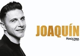 La docuserie 'Joaquín, la penúltima y me voy' ya tiene fecha de estreno en abierto