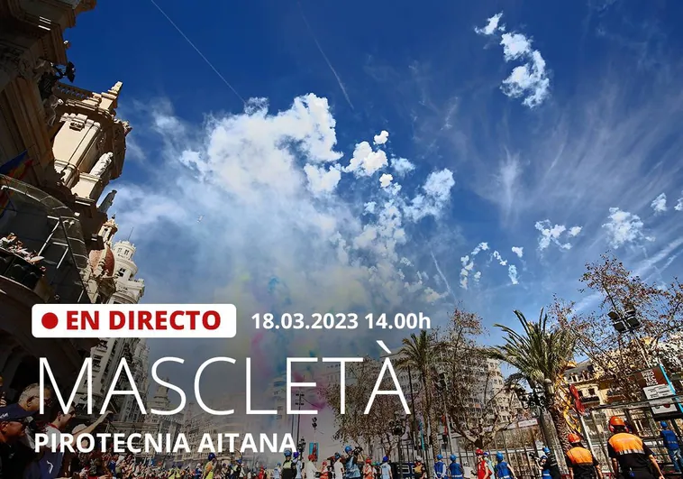 Mascletà del sábado 18 de marzo de las Fallas de Valencia 2023