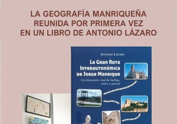 Antonio Lázaro presenta 'La Gran Ruta Interautonómica de Jorge Manrique'