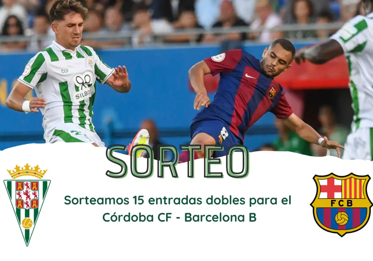 torrevieja news today Córdoba te regala 15 entradas dobles para el Córdoba CF - Barcelona B del domingo 23