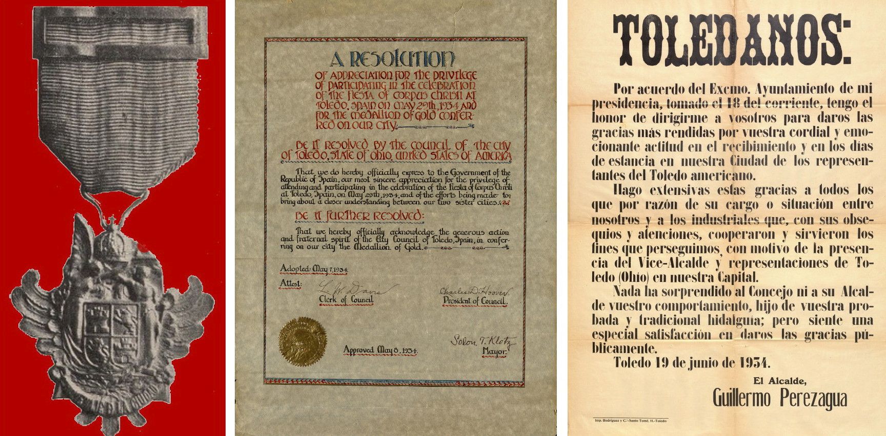 Medalla de Oro concedida a Toledo de Ohio. Agradecimiento de la ciudad americana por las atenciones recibidas durante su hermanamiento en mayo de 1934. Bando de Guillermo Perezagua (19 de junio de 1934) dando las gracias a la ciudad por el recibimiento otorgado a los invitados y por las cooperaciones habidas. Archivo Municipal de Toledo