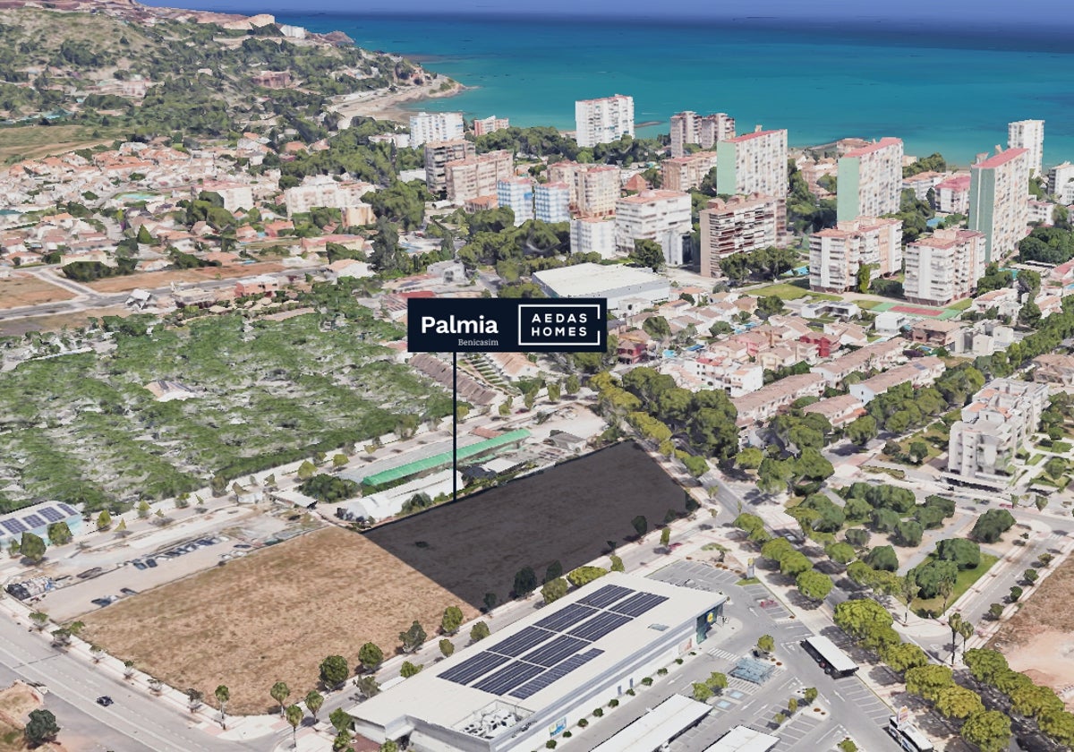 Localización del suelo sobre el que AEDAS Homes impulsa la promoción Palmia en Benicasim, Castellon