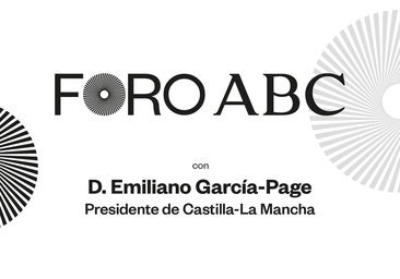 Emiliano García Page, presidente de Castilla-La Mancha, protagonista de un nuevo Foro ABC