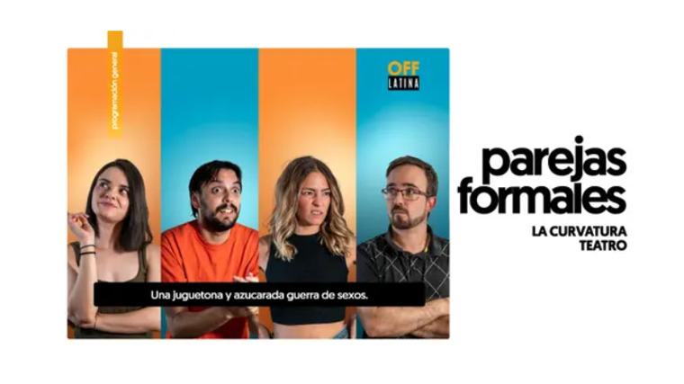 Parejas formales en el Teatro Off Latina