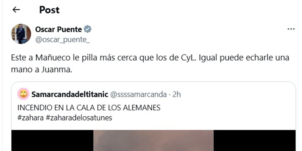 Óscar Puente, en las redes sociales sobre el incendio de Tarifa: «Este a Mañueco le pilla más cerca que los de CyL. Igual puede echarle una mano a Juanma»