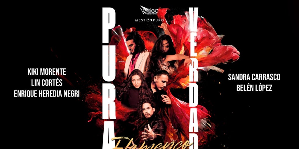 El flamenco más «actual» llega al Teatro Principal de Alicante con  Pura Verdad 