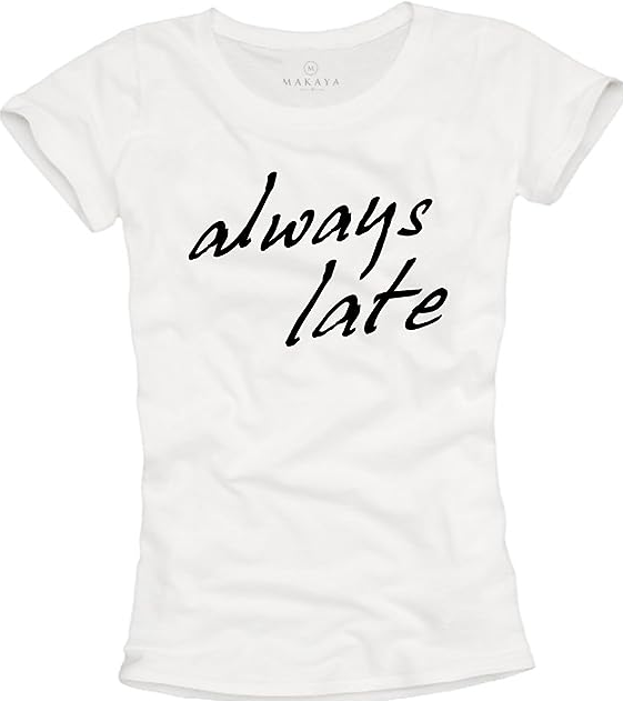 Camiseta 'always late', para las que siempre llegan tarde. Disponible en Amazon Fashion por 16,90 euros.