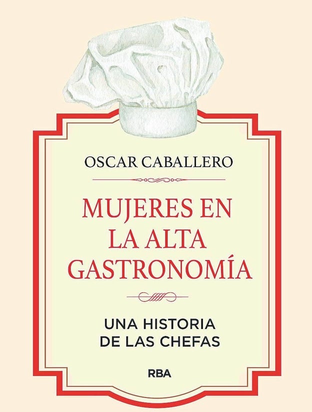 'Mujeres en la alta gastronomía'