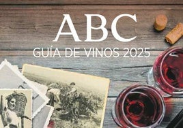 Sale la Guía de Vinos de ABC 2025