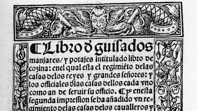 Portada del 'Libro de guisados, manjares y potajes' de Ruperto de Nola traducido al castellano en Toledo en 1525