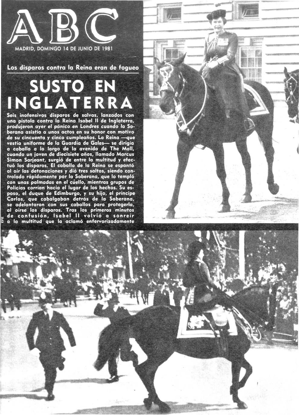 El 13 de junio de 1981, el Reino Unido se estremeció cuando Marcus Simon Sarjeant efectuó seis disparos de fogueo contra la reina. Según dijo, solo buscaba «ser célebre». Fue condenado a cinco años de prisión