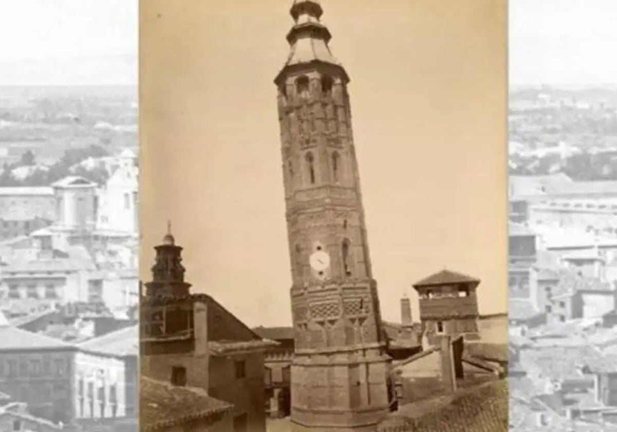 Así de imponente lucía en 1876 la Torre Nueva en Zaragoza