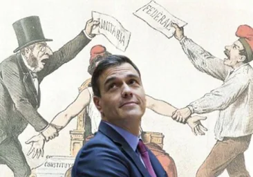 Dos siglos de fracasos y violencia: la historia rebate la «incuestionable federalización» de Sánchez