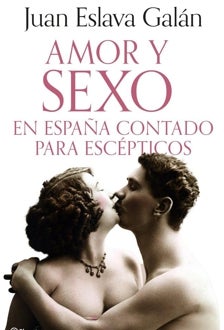 Imagen - Amor y sexo en España contado para escépticos