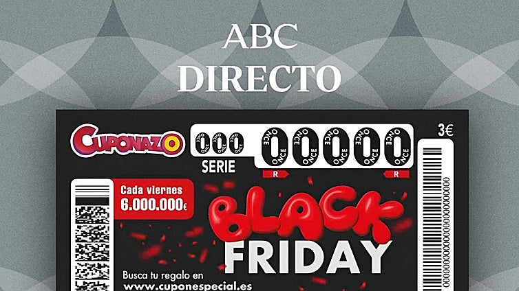 Comprobar Cuponazo del Black Friday de la ONCE, en directo: número ganador, resultado y lista completa de premios hoy