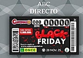 Cuponazo del Black Friday de la ONCE, en directo: número ganador, comprobar resultado y lista oficial de premios hoy