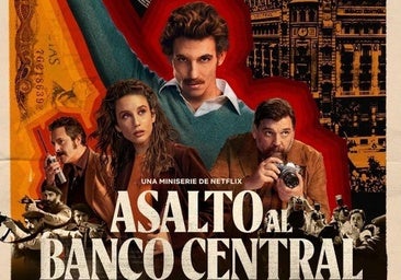 Quién es quién en la serie de Netflix sobre el asalto al Banco Central