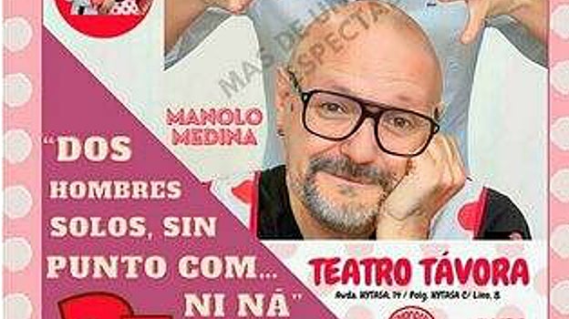 Cartel de 'Dos Hombres Solos Sin Punto Coma...Ni Ná'