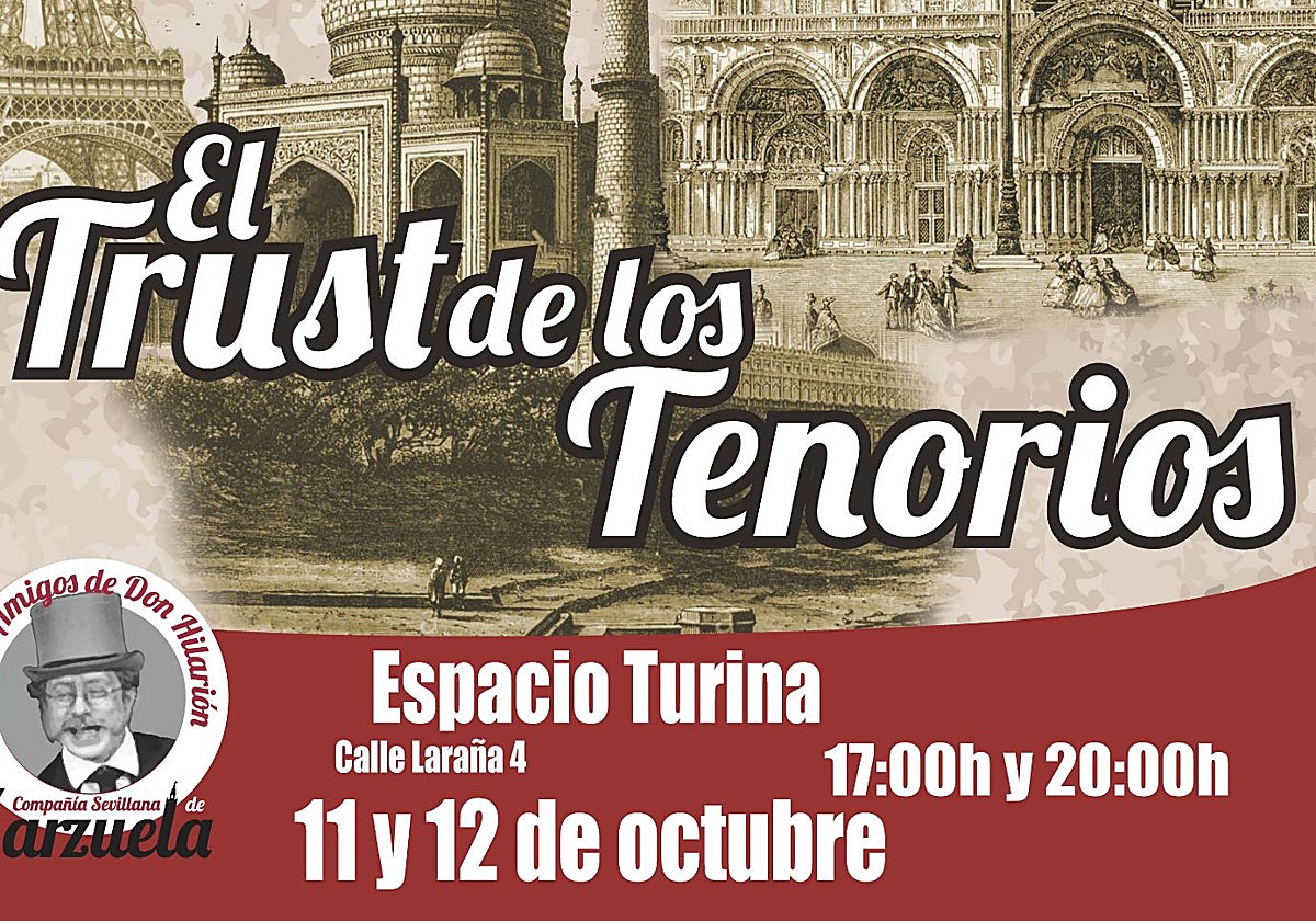 La Compañía Sevillana de Zarzuela hará 'El trust de los tenorios'