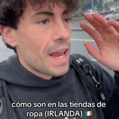 Un español que vive en Irlanda, molesto con lo que sucede en las tiendas de ropa de este país: «Tienen una cara...»