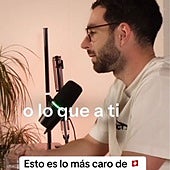 Un español en Suiza cuenta qué es lo más caro de vivir allí y que en España solo le costaba 20 euros