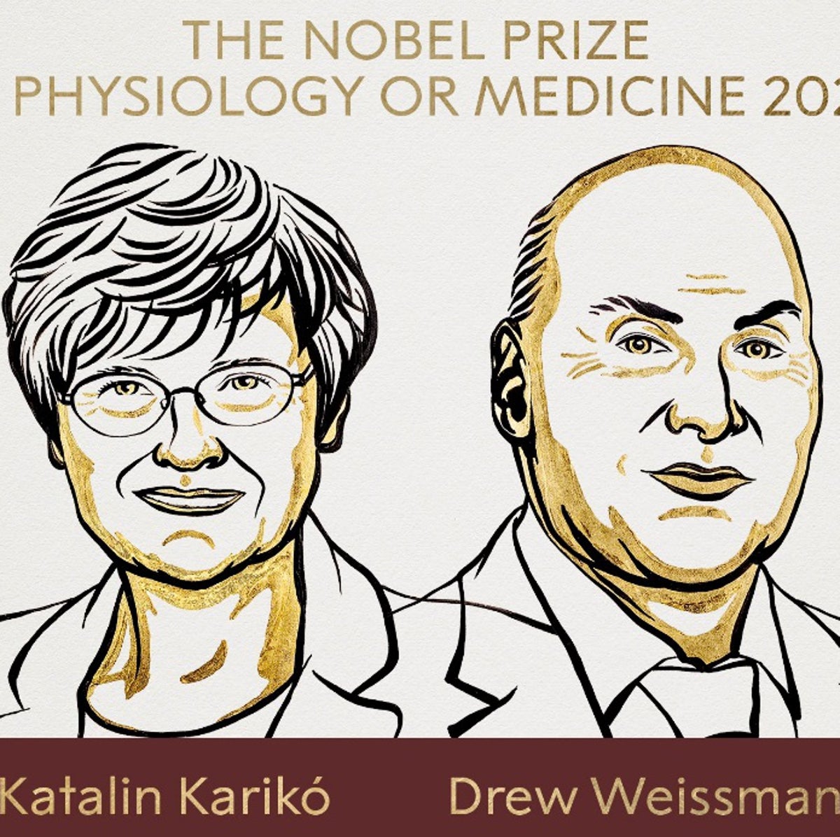 Nobel de Medicina 2023 para Katalin Karikó y Drew Weissman, padres de las vacunas de ARN mensajero