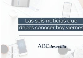 Las seis noticias que debes conocer hoy, viernes 24 de febrero de 2023