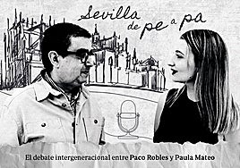 Podcast 'Sevilla de pe a pa': Paco Robles y Paula Mateo debaten sobre la fiesta de los toros