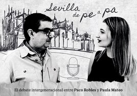 'Sevilla de pe a pa': ¿Qué opinan Paco Robles y Paula Mateo del cartel de Salustiano?