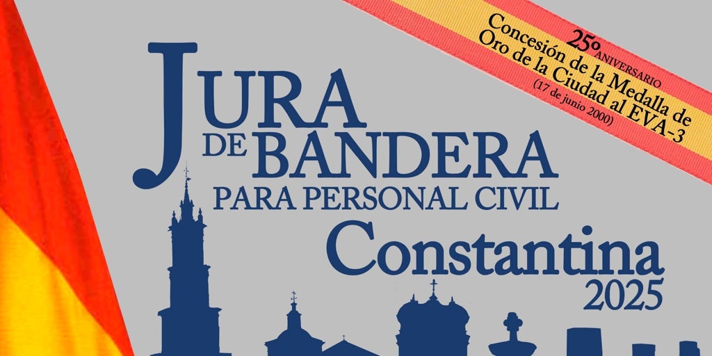 Jura de bandera en Constantina el sábado 10 de mayo de 2025