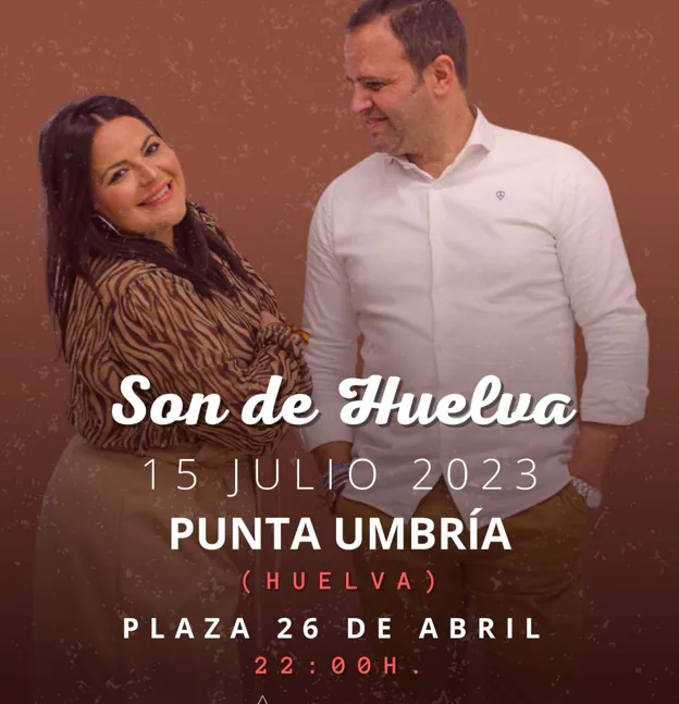 Cartel de la actuación de Son de Huelva en la plaza 26 de Abril