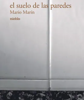 Imagen secundaria 2 - &#039;El suelo de las paredes&#039;, nuevo libro de relatos de Mario Marín que viene con sorpresa