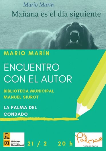 Mario Marín presenta la novela 'Mañana es el día siguiente' en La Palma del Condado