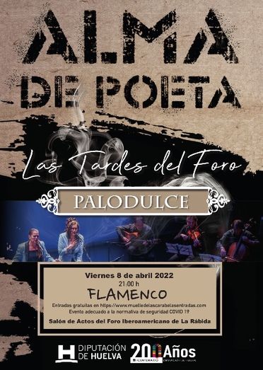 Palodulce lleva al Foro ‘Alma de Poeta’, basado en versos de Juan Ramón