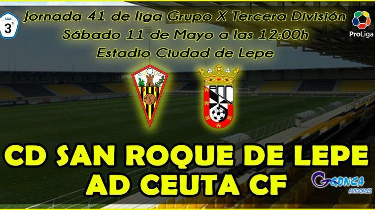 Puertas abiertas en el Ciudad de Lepe para el decisivo San Roque-Ceuta del sábado