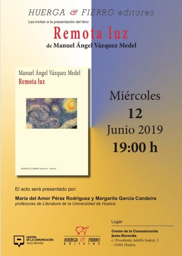 Manuel Vázquez Medel presenta ‘Remota luz’, “búsqueda del sentido de la existencia”