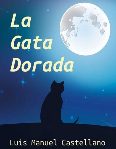 Castellano: “La Gata Dorada es un resumen del paso de la niñez a la edad adulta”