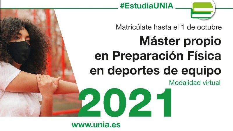 Vuelve a la UNIA el Máster en Preparación física en deportes de equipo