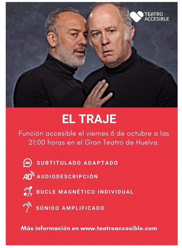 Teatro accesible en Huelva: la versión adaptada de la obra &#039;El Traje&#039; llega al Gran Teatro